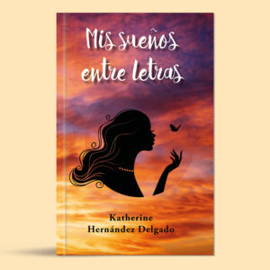 Mis sueños entre letras