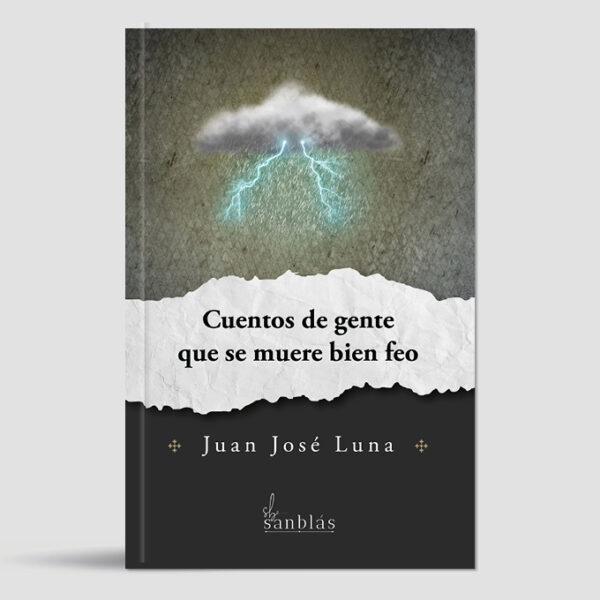 Cuentos de gente que se muere bien feo