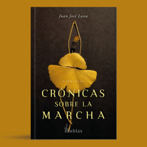Crónicas sobre la marcha